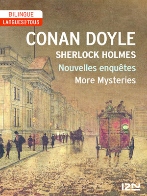 cover image of Bilingue français-anglais: Sherlock Holmes: Nouvelles enquêtes / More Mysteries